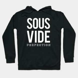 Sous Vide Perfection Hoodie